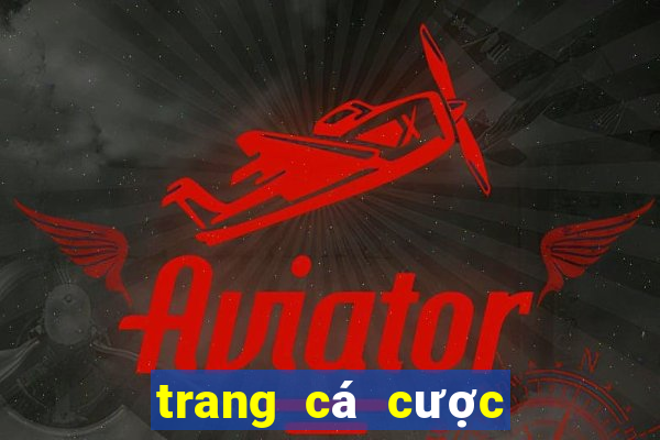 trang cá cược trực tuyến