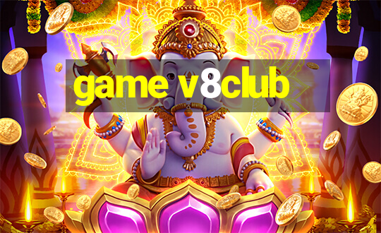 game v8club