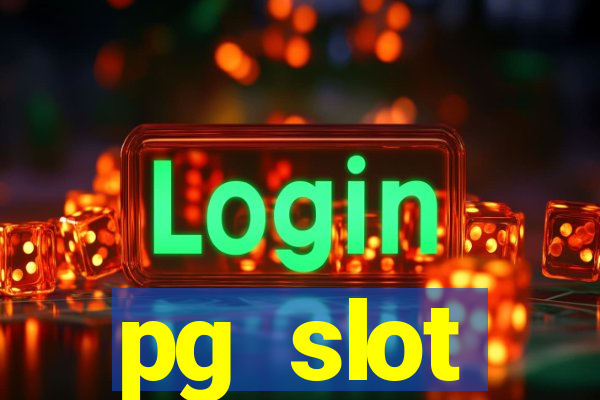 pg slot ทดลอง เล่น