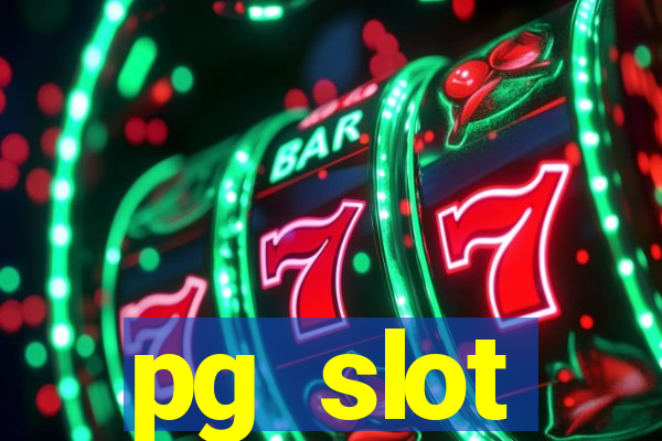 pg slot ทดลอง เล่น