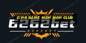 cổng game mon mon club