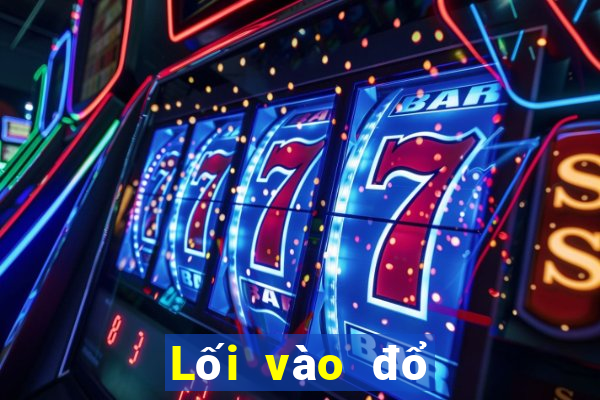 Lối vào đổ bộ bwin