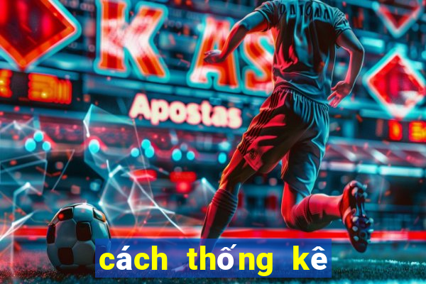 cách thống kê tiến lên