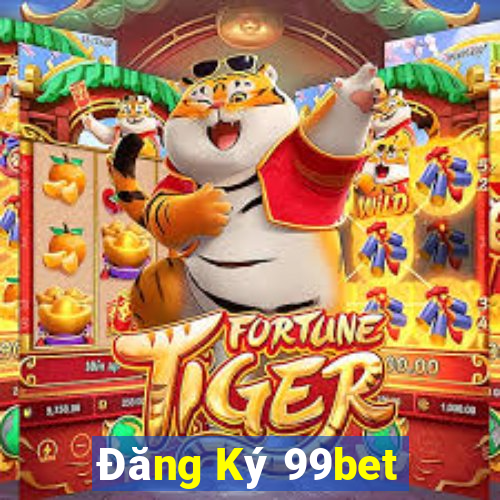 Đăng Ký 99bet