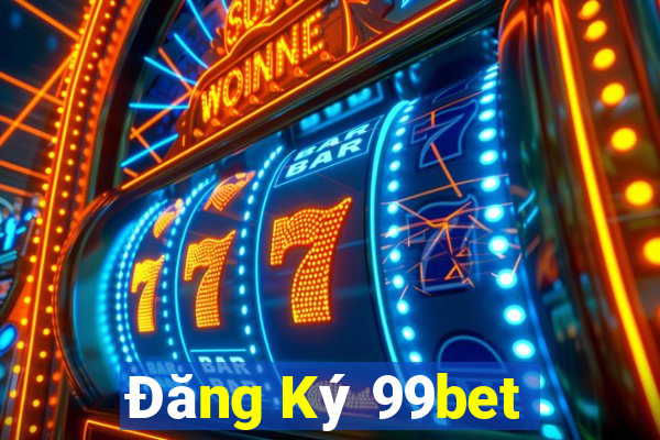 Đăng Ký 99bet