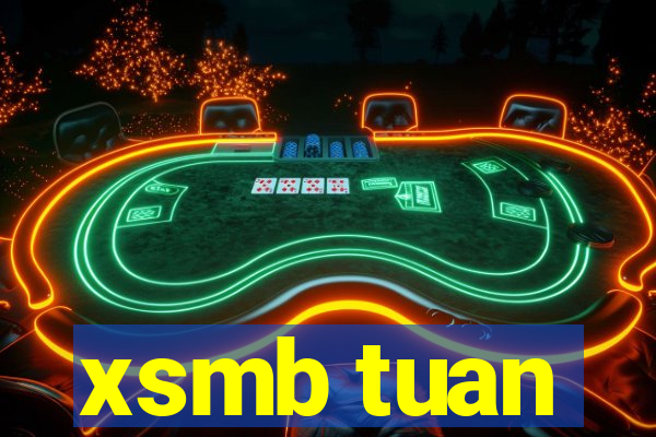 xsmb tuan