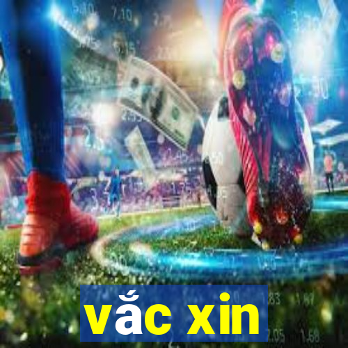 vắc xin