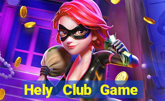 Hely Club Game Bài Offline