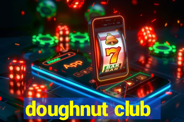 doughnut club