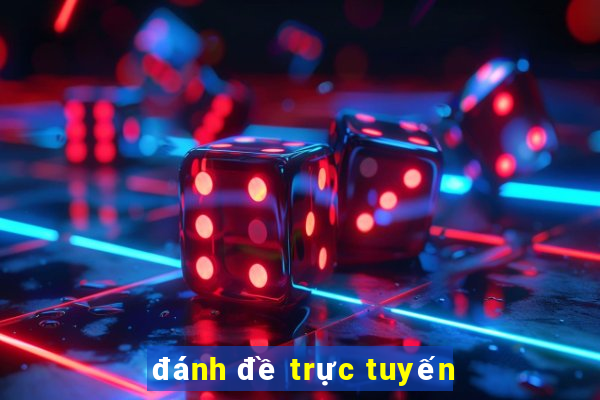 đánh đề trực tuyến