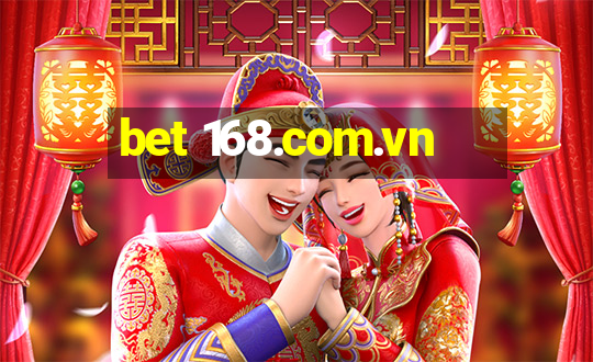 bet 168.com.vn