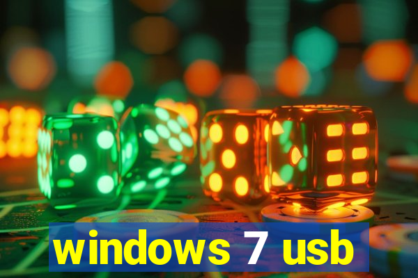 windows 7 usb