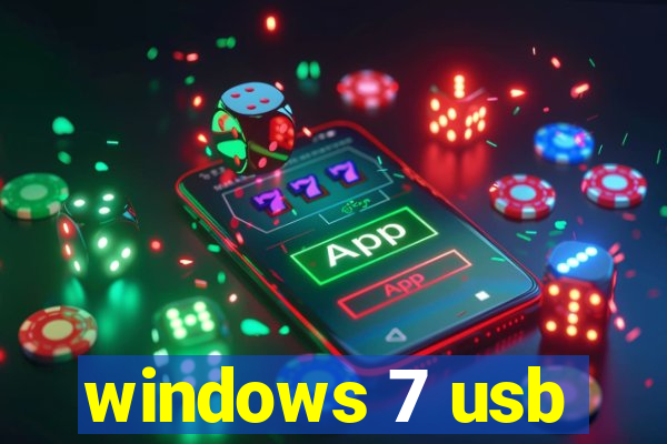 windows 7 usb