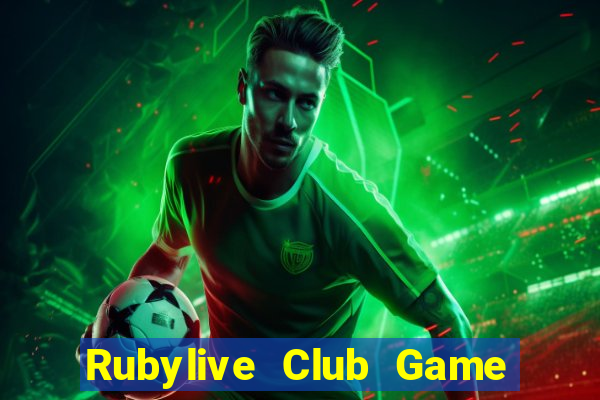 Rubylive Club Game Bài Online Hay