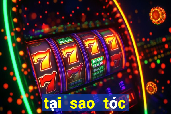 tại sao tóc mái hay bị bết