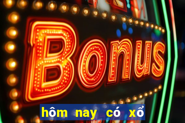 hôm nay có xổ số miền bắc không