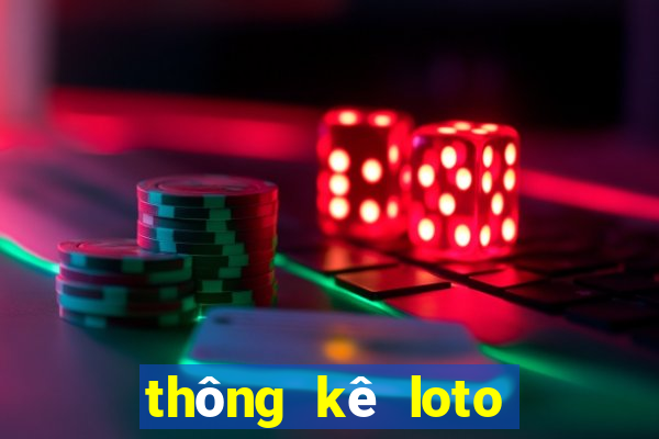 thông kê loto 100 ngày