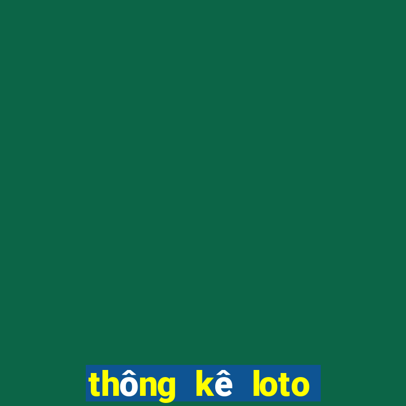 thông kê loto 100 ngày