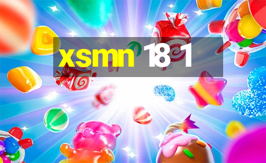 xsmn 18 1