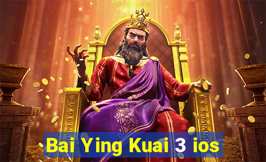 Bai Ying Kuai 3 ios