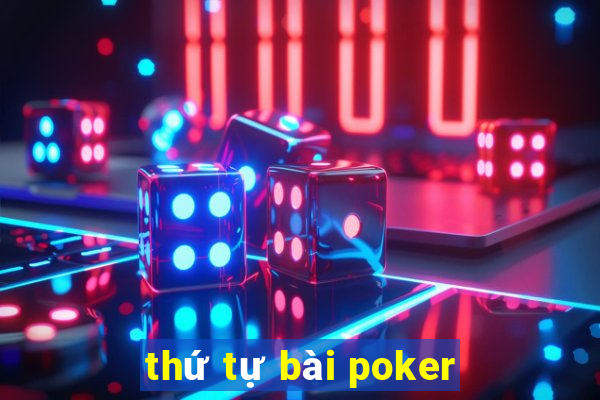 thứ tự bài poker