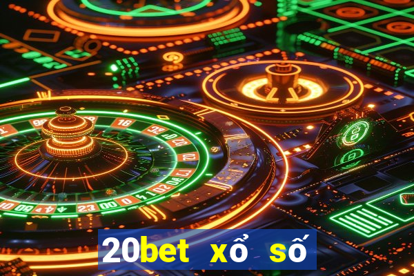 20bet xổ số quê hương thực