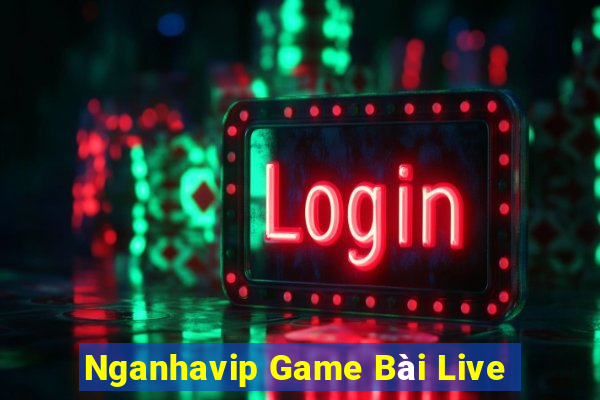 Nganhavip Game Bài Live