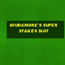 scudamore's super stakes slot