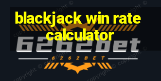 blackjack win rate calculator