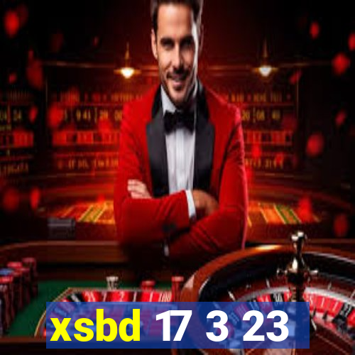 xsbd 17 3 23