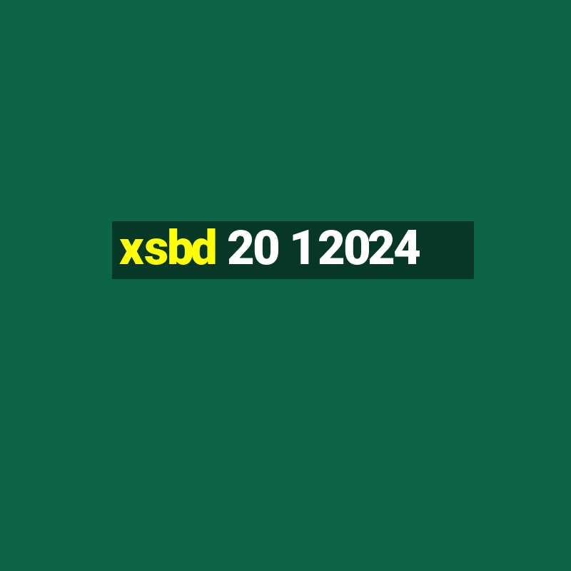 xsbd 20 1 2024