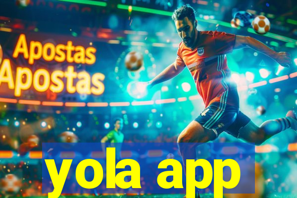 yola app