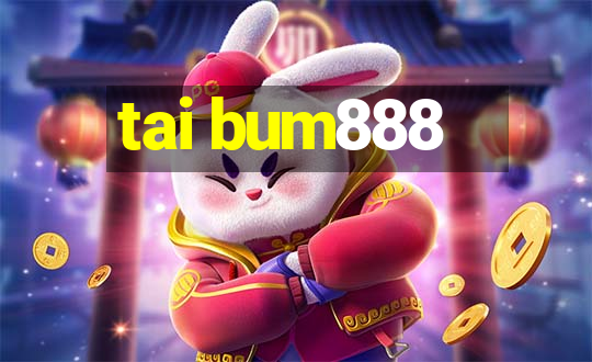 tai bum888