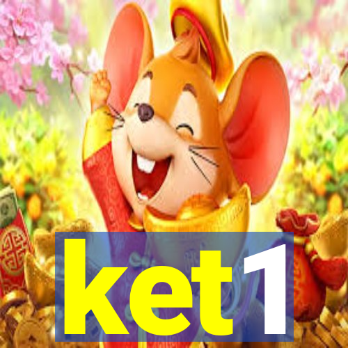 ket1