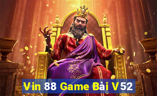 Vin 88 Game Bài V52