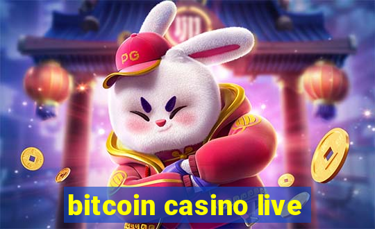 bitcoin casino live