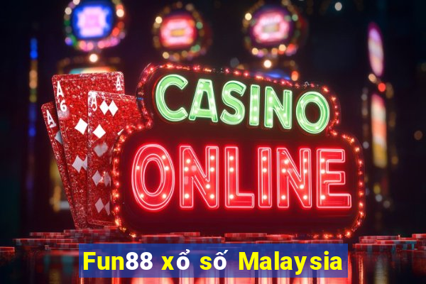 Fun88 xổ số Malaysia