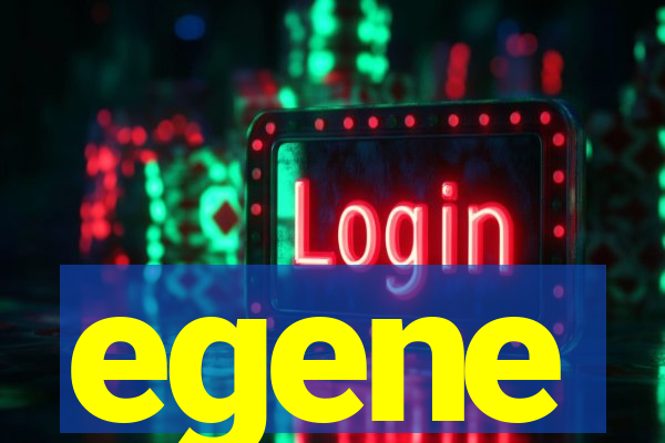 egene