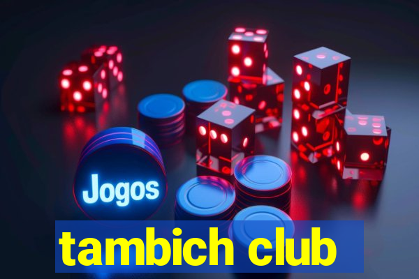 tambich club