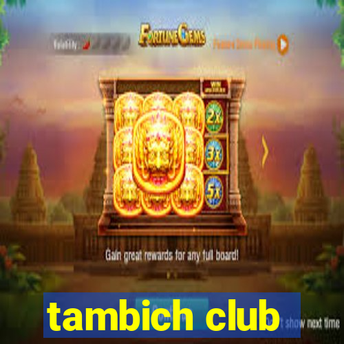 tambich club