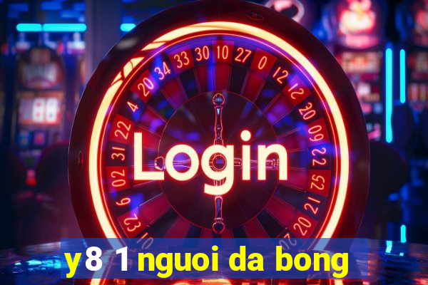 y8 1 nguoi da bong