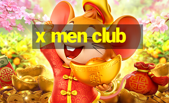 x men club