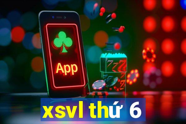 xsvl thứ 6