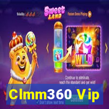 Clmm360 Vip