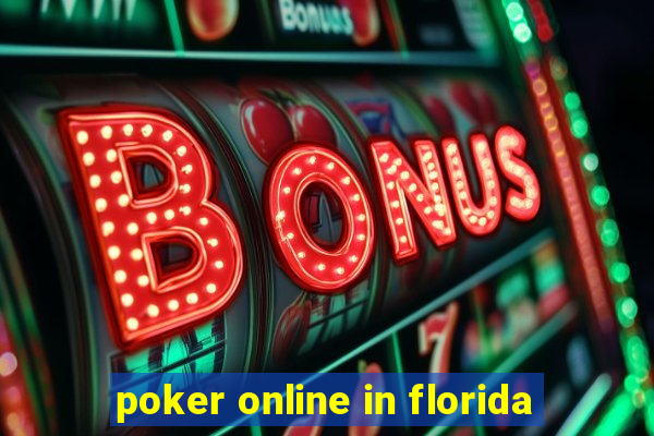 poker online in florida