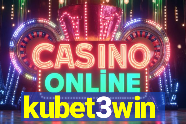 kubet3win