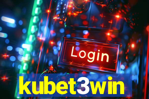 kubet3win