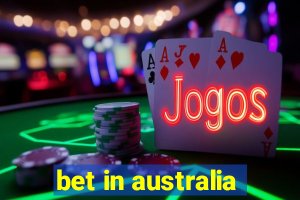 bet in australia