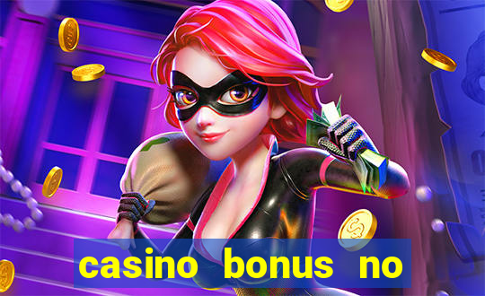 casino bonus no deposit 2015