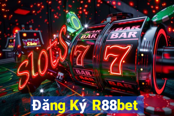 Đăng Ký R88bet